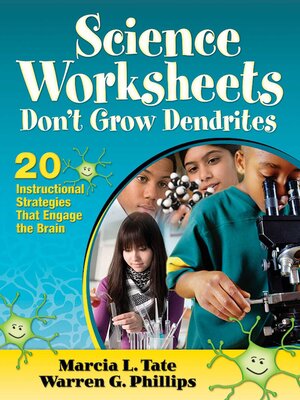 cover image of Science Worksheets Don't Grow Dendrites: 20 Instructional Strategies That Engage the Brain